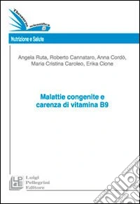 Malattie congenite e carenza di vitamine B9