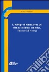 L'obbligo di riparazione del danno in diritto canonico. Percorsi di ricerca libro di D'Arienzo Maria