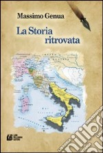 La storia ritrovata libro