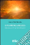 Il fulgore della bellezza. Riflessioni poetiche sull'arte della parola libro di Berisha Anton Nikë