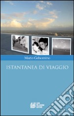 Istantanea di viaggio libro