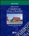 L'Università della Calabria. Dalla legge istitutiva alla sua realizzione. «Un sogno che si avvera». Vol. 3 libro