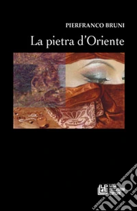 La pietra d'Oriente