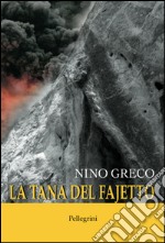 La tana del Fajetto libro