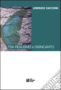 Tra realismo e disincanto libro