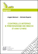 Il controllo interno e la prevenzione dei rischi (il caso Linate) libro