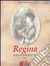 Regina. Gallina garibaldina libro