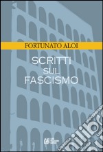 Scritti sul fascismo libro