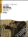 La tela strappata. Storie di film non fatti libro di Scarlato Alessio