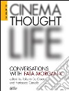 Cinema, thought, life. Conversations with Fata Morgana libro
