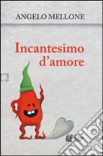 Incantesimo d'amore libro