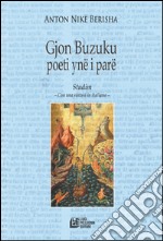 Gjon Buzuku poeti ynë i parë. Studim. Con una sintesi in italiano libro