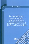 La condanna della mafia nel recente Magistero: profili penali canonistici e ricadute nella prassi ecclesiale delle Chiese di Calabria e Sicilia libro di Mantineo Antonino