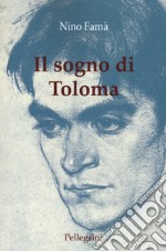 Il sogno di Toloma