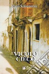 Vicolo cieco libro