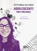 Adolescenti. Voci preziose