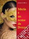 Maria è un nome da donna libro