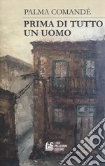 Prima di tutto un uomo libro