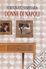 Donne di Napoli libro