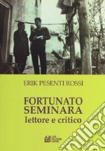 Fortunato Seminara lettore e critico libro