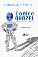 Codice Quazel. Il diritto come una favola