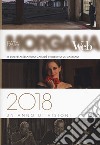 Fata Morgana Web 2018. Un anno di visioni libro di Canadè A. (cur.) De Gaetano R. (cur.)