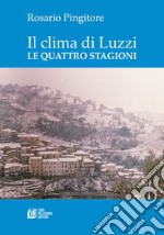 Il clima di Luzzi. Le quattro stagioni