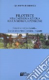 Filottete. Mia carissima scuola ha un senso la pensione libro di Barberio Giuseppe