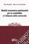 Modelli economico-patrimoniali per la contabilità e il bilancio delle università libro