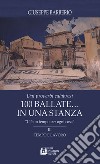 Dai proverbi calabresi. 100 ballate... In una stanza. Vol. 3 libro di Barberio Giuseppe