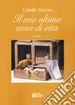 Il mio ultimo anno di vita libro