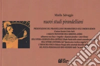 Nuovi studi pirandelliani. Vol. 7 libro
