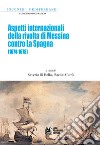 Aspetti internazionali della rivolta di Messina contro La Spagna (1674-1678) libro