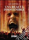 Una Realtà insostenibile libro