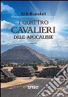 I quattro cavalieri dell'Apocalisse libro