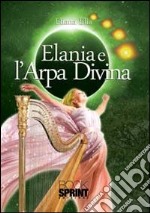 Elania e l'arpa divina libro