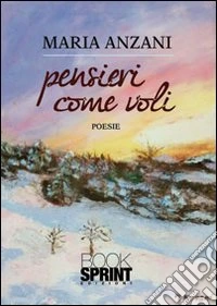Pensieri come voli