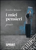 I miei pensieri libro