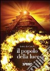 Il popolo della luce libro