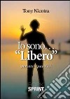 Io sono... «libero» libro