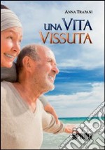 Una vita vissuta libro