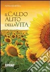 Il caldo alito della vita libro