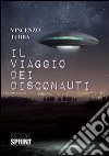 Il viaggio dei disconauti libro