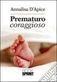 Prematuro coraggioso