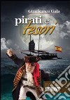 Pirati e tesori libro di Gala Gianfranco