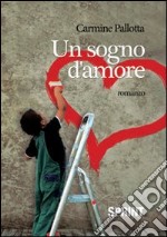 Un sogno d'amore libro