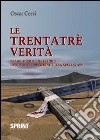 Le trentatré verità libro di Cervi Oscar