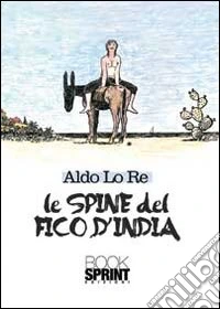 Le spine del fico d'india libro
