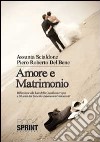 Amore e matrimonio libro