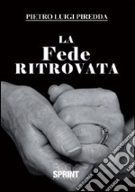 La fede ritrovata